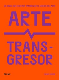 Arte transgresor - Hodge Susie - ebook