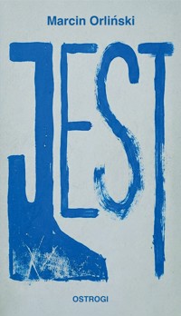 Jest - Orliński Marcin - ebook