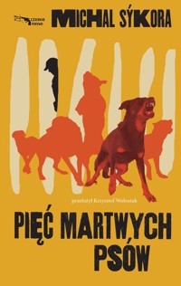 Pięć martwych psów - Sykora Michal - ebook + książka