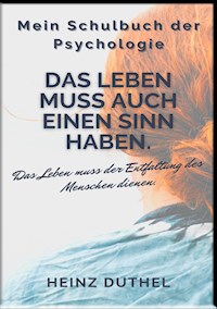 Mein Schulbuch der Psychologie - Heinz Duthel - ebook