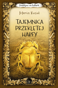 Tajemnica przeklętej harfy. Detektywi na kółkach tom 2 - Marcin Kozioł - ebook + audiobook
