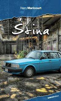 Stina - Thierry Maricourt - ebook
