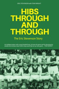 Hibs Through and Through - Eric Stevenson - ebook