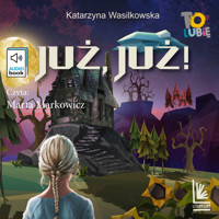 Już,już! - Katarzyna Wasilkowska - ebook + audiobook
