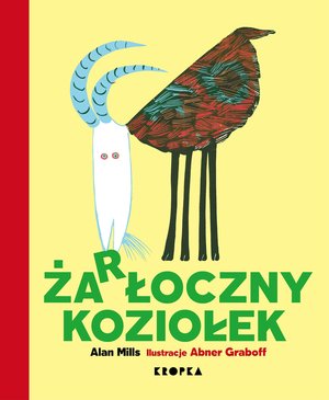 Żarłoczny koziołek - Abner Graboff, Alan Mills - książka