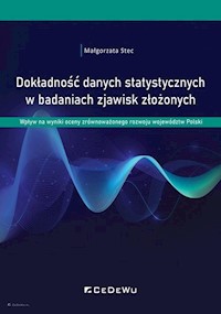 Dokładność danych statystycznych w badaniach zjawisk złożonych. - Stec Małgorzata - książka
