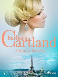 Sama w Paryżu - Ponadczasowe historie miłosne Barbary Cartland - Barbara Cartland - ebook + audiobook