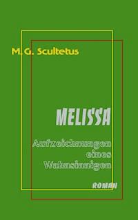 Melissa - M.G. Scultetus - ebook