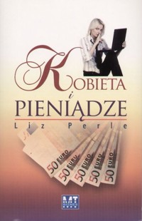 Kobieta i pieniądze -  Liz Perle - ebook