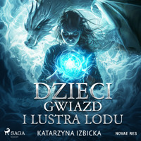 Dzieci Gwiazd i Lustra Lodu - Katarzyna Izbicka - audiobook + książka