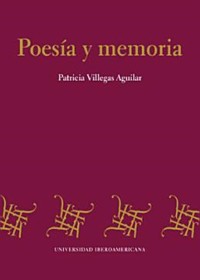 Poesía y memoria - Patricia Villegas Aguilar - ebook