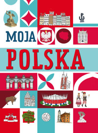 Moja Polska - Agnieszka Nożyńska-Demianiuk - książka