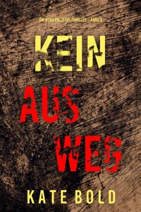 Kein Ausweg (Ein Nora Price FBI-Thriller – Band 6) - Kate Bold - ebook