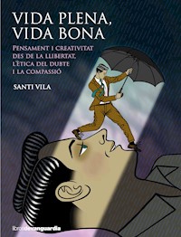 Vida plena, vida bona - Santi Vila - ebook