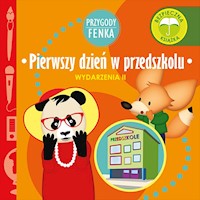 Przygody Fenka. Pierwszy dzień w przedszkolu - Dominika Gałka - audiobook