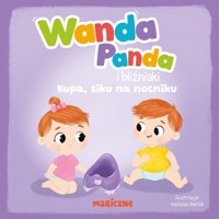 Wanda Panda i bliźniaki. Kupa, siku na nocniku! -  - książka