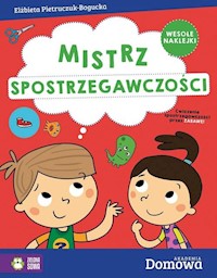 Domowa Akademia Mistrz spostrzegawczości - Pietruczuk-Bogucka Elżbieta - książka