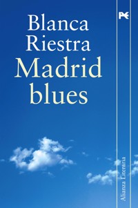 Madrid blues - Blanca Riestra - ebook