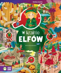 W krainie elfów. Wyszukiwanka - Ewelina Garbula - książka