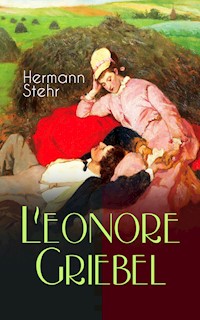 Leonore Griebel - Hermann Stehr - ebook