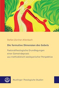 Die formative Dimension des Gebets - Stefan Zürcher-Allenbach - ebook