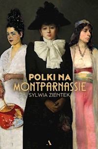 Polki na Montparnassie - Zientek Sylwia - książka