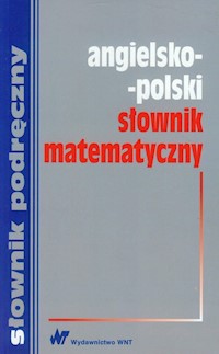 Angielsko-polski słownik matematyczny -  - książka