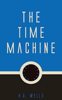The Time Machine - H G Wells - ebook