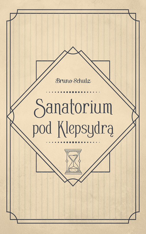Okładka książki Sanatorium pod Klepsydrą