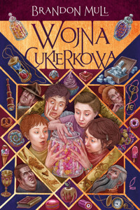 Wojna cukierkowa. Tom 1 - Brandon Mull - książka