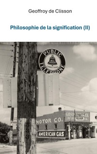 Philosophie de la signification II - Geoffroy de Clisson - ebook