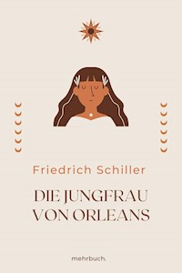 Die Jungfrau von Orleans - Friedrich Schiller - ebook