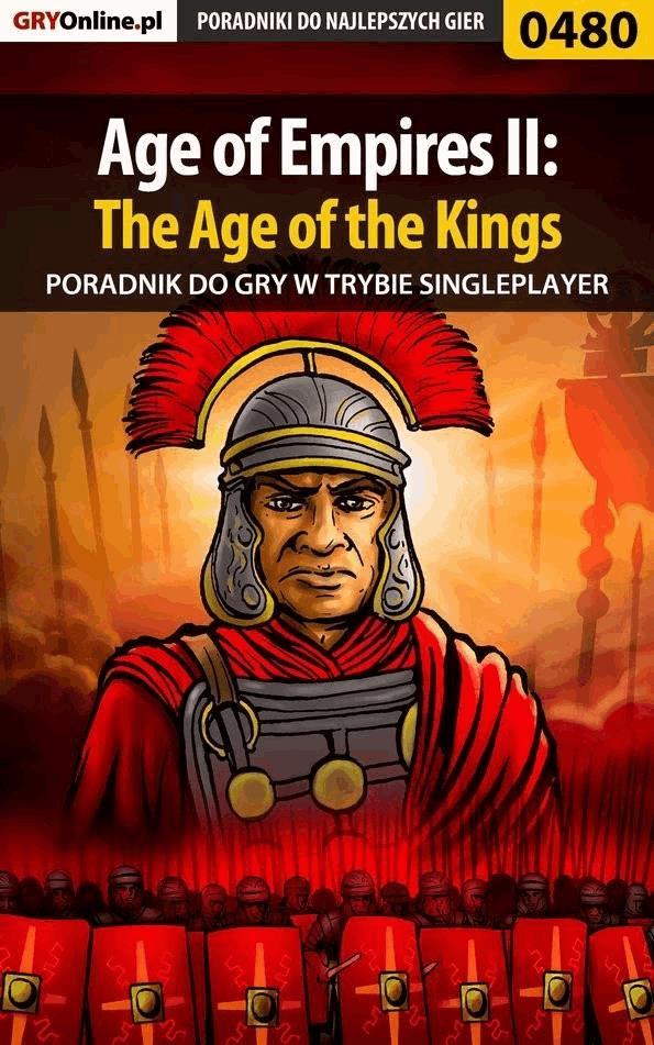 Okładka:Age of Empires II: The Age of the Kings - Single Player - poradnik do gry 