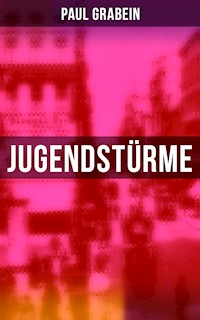 Jugendstürme - Paul Grabein - ebook
