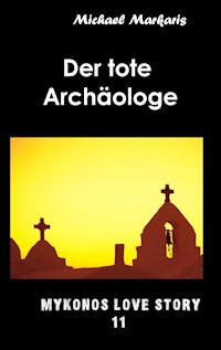 Der tote Archäologe - Michael Markaris - ebook