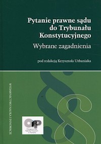 Pytanie prawne sądu do Trybunału Konstytucyjnego -  - książka