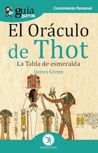 GuíaBurros El Oráculo de Thot - James Green - ebook