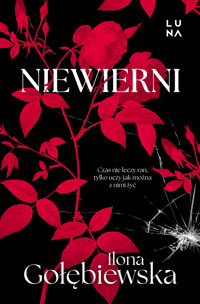 Niewierni - Ilona Gołębiewska - książka