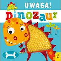 Uwaga dinozaur! -  - książka
