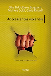 Adolescentes violentos - Elisa Balbi - ebook