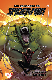 Miles Morales. Spider-Man. Tom 3. Powroty i objawienia - Brian Michael Bendis, David Marquez - książka