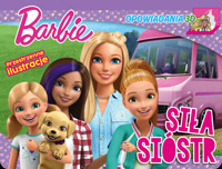 Barbie. Opowiadania 3D. Siła sióstr - zbiorowa praca - książka