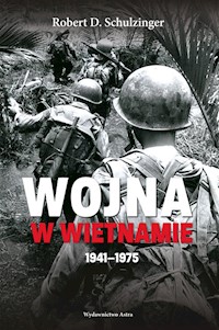 Wojna w Wietnamie 1941-1975 - Schulzinger Robert D. - książka