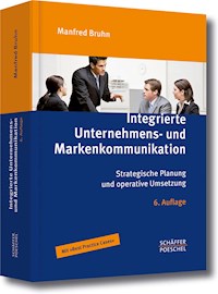 Integrierte Unternehmens- und Markenkommunikation - Manfred Bruhn - ebook