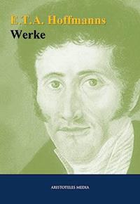 E.T.A. Hoffmanns - ETA Hoffmann - ebook
