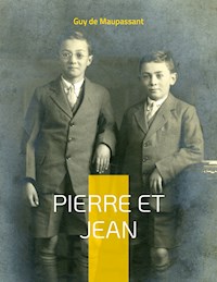 Pierre et Jean - Guy de Maupassant - ebook