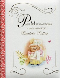 Pani Mrugalińska i inne historyjki - Beatrix Potter - książka