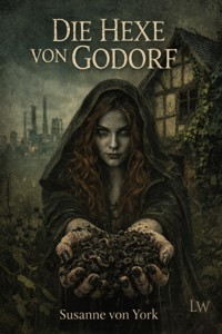 Die Hexe von Godorf - Susanne von York - ebook