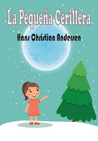 La Pequeña Cerillera - Hans Christian Andersen - ebook