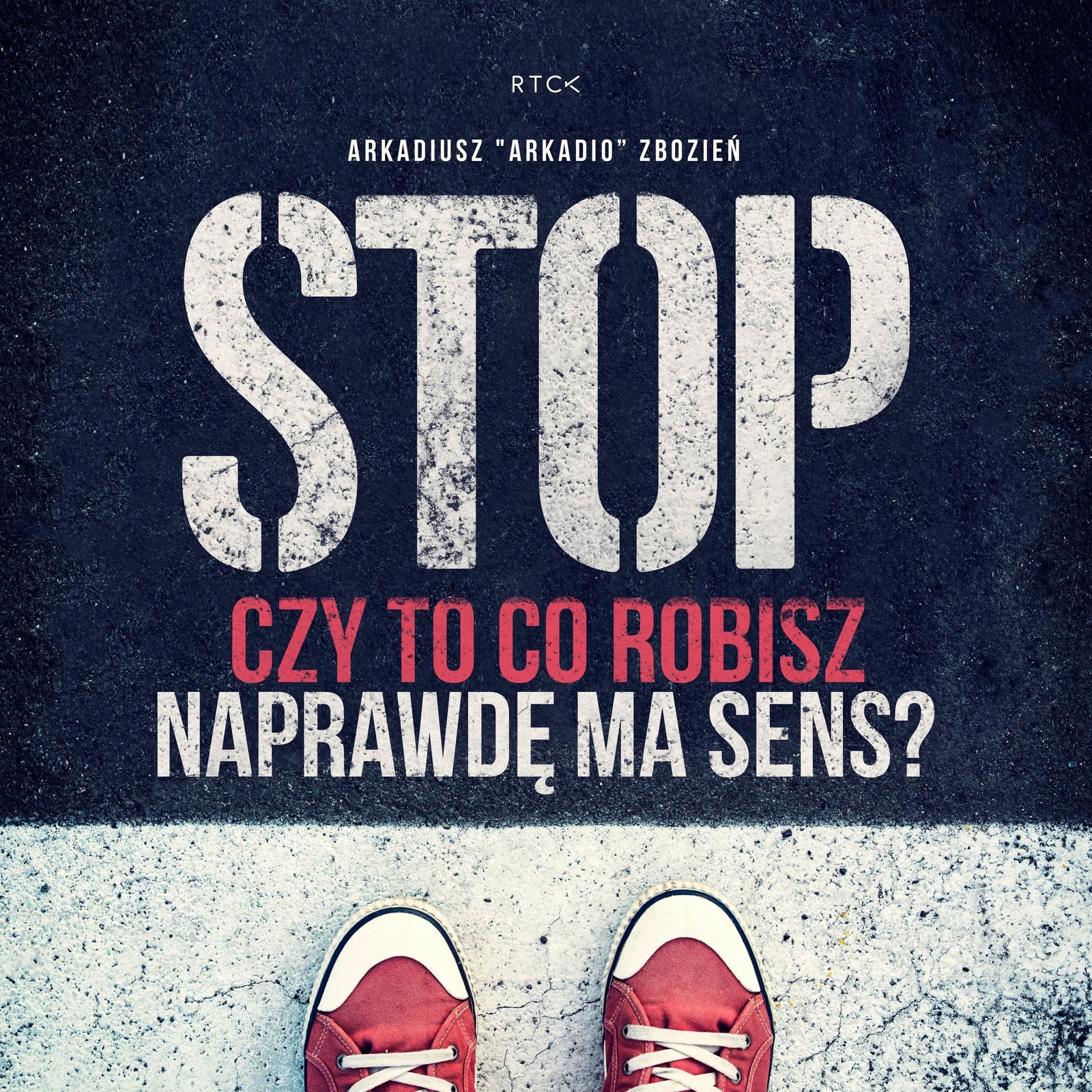 Stop! Czy to co robisz naprawdę ma sens?